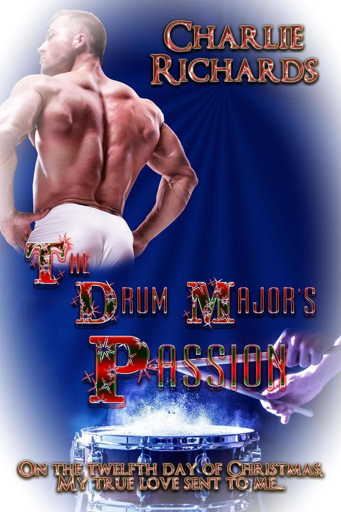 The Drum Major's Passion (Carry Me, #10)