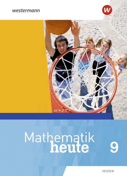 Mathematik heute 9. Schülerband. Für Hessen
