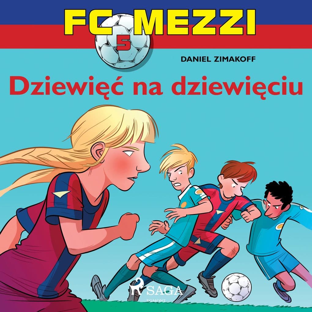 FC Mezzi 5 - Dziewi na dziewiciu