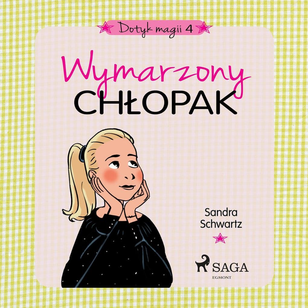 Dotyk magii 4 - Wymarzony chopak