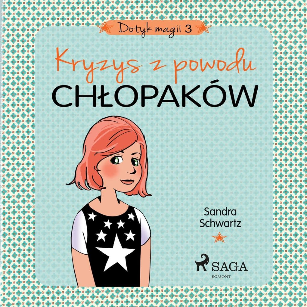 Dotyk magii 3 - Kryzys z powodu chopaków
