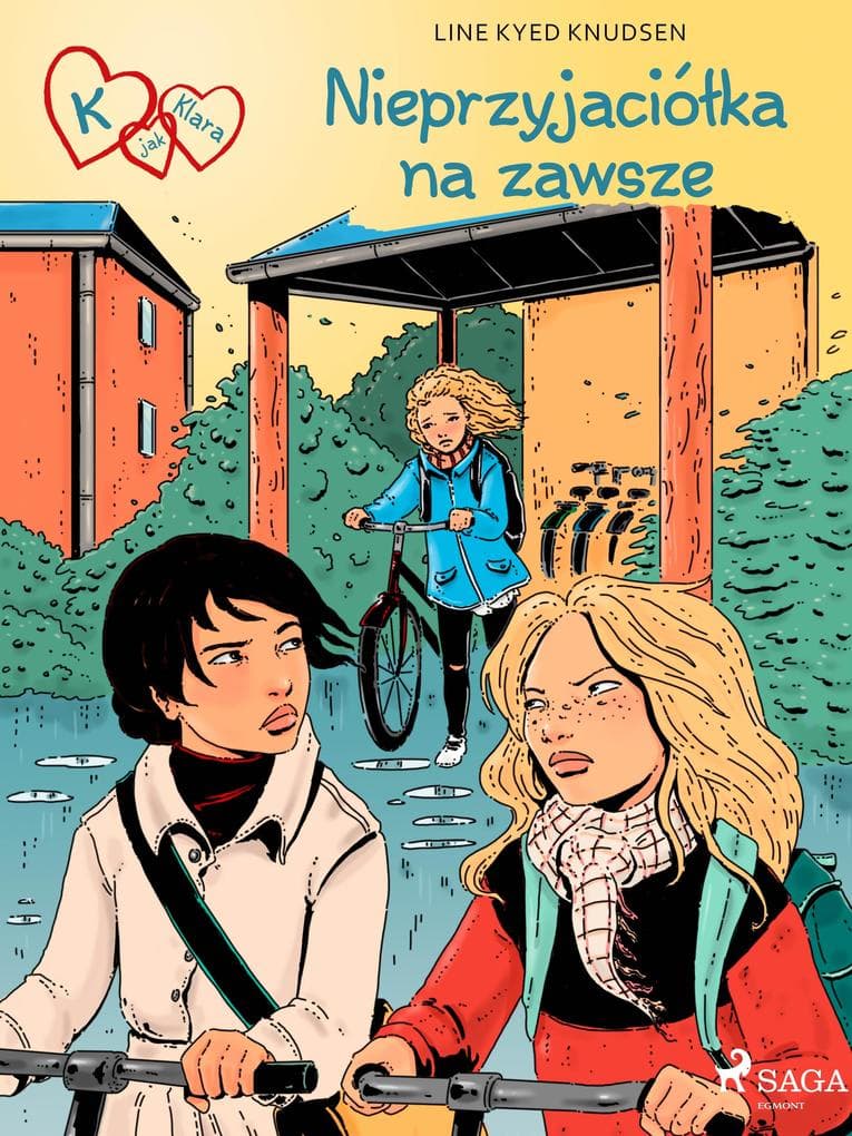 K jak Klara 18 - Nieprzyjaciólka na zawsze