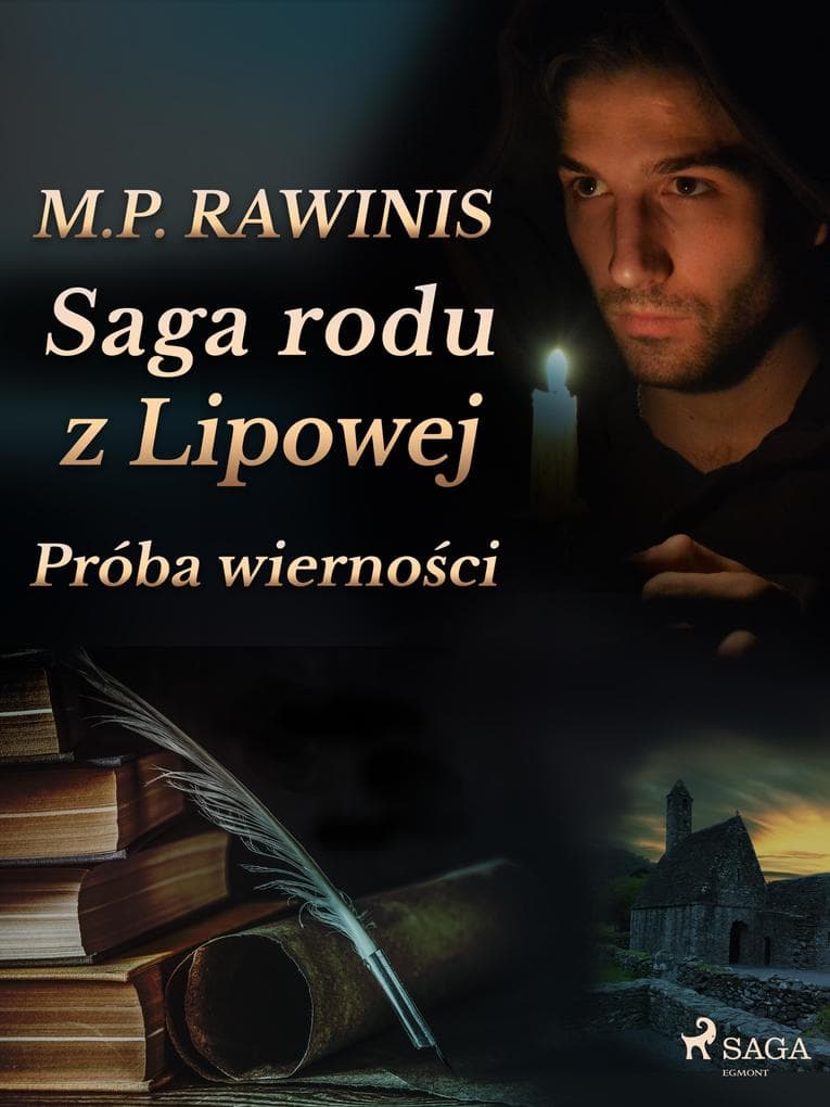 Saga rodu z Lipowej 31: Próba wiernosci