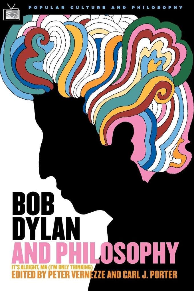 Bob Dylan and Philosophy