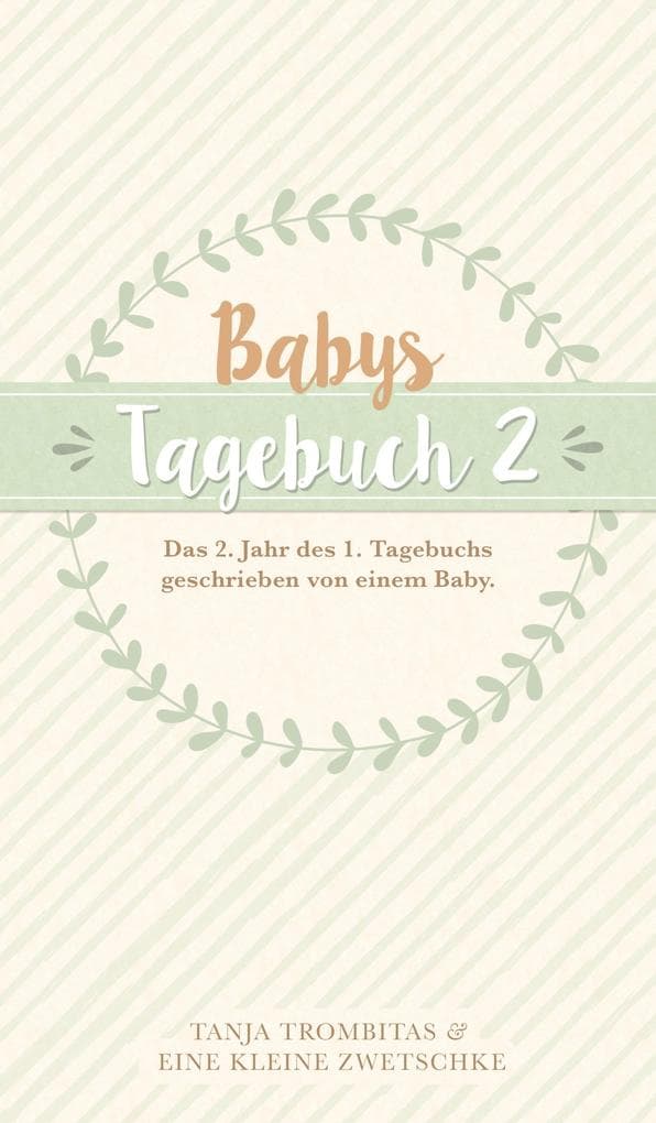 Babys Tagebuch 2