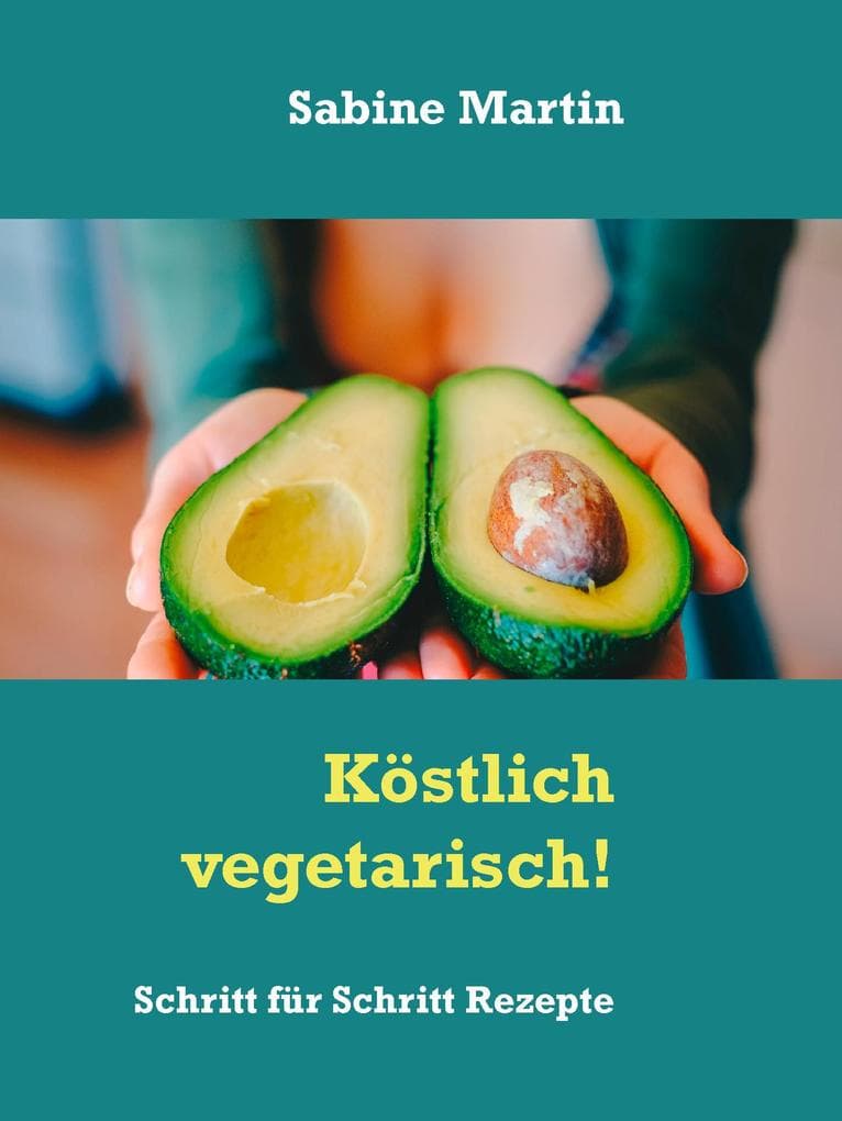 Köstlich vegetarisch!