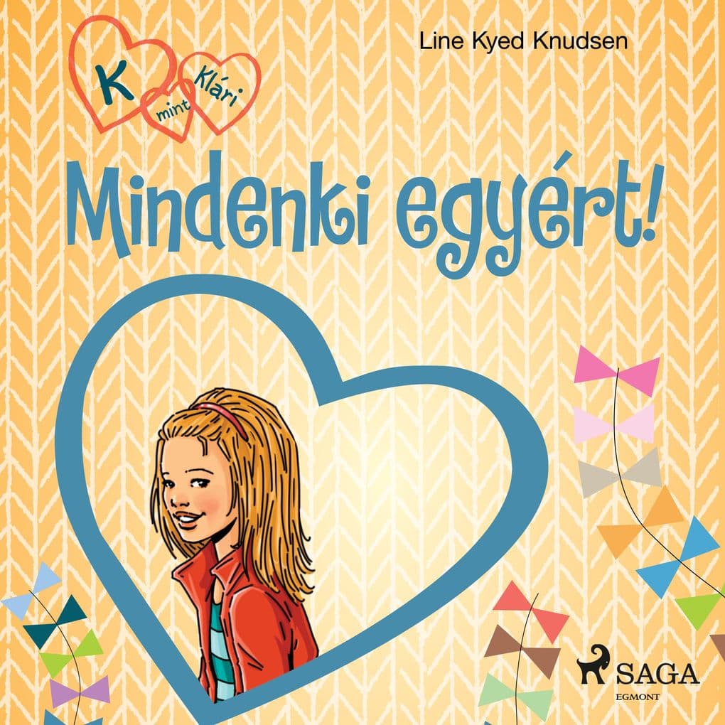 K, mint Klári 5. Mindenki egyért!