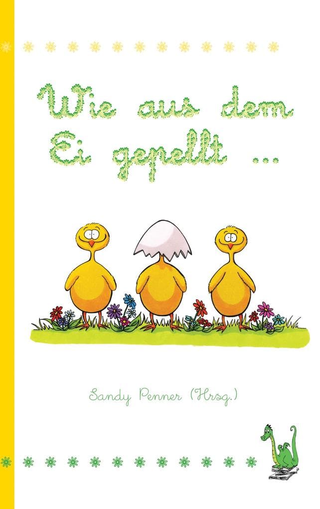 Wie aus dem Ei gepellt ...