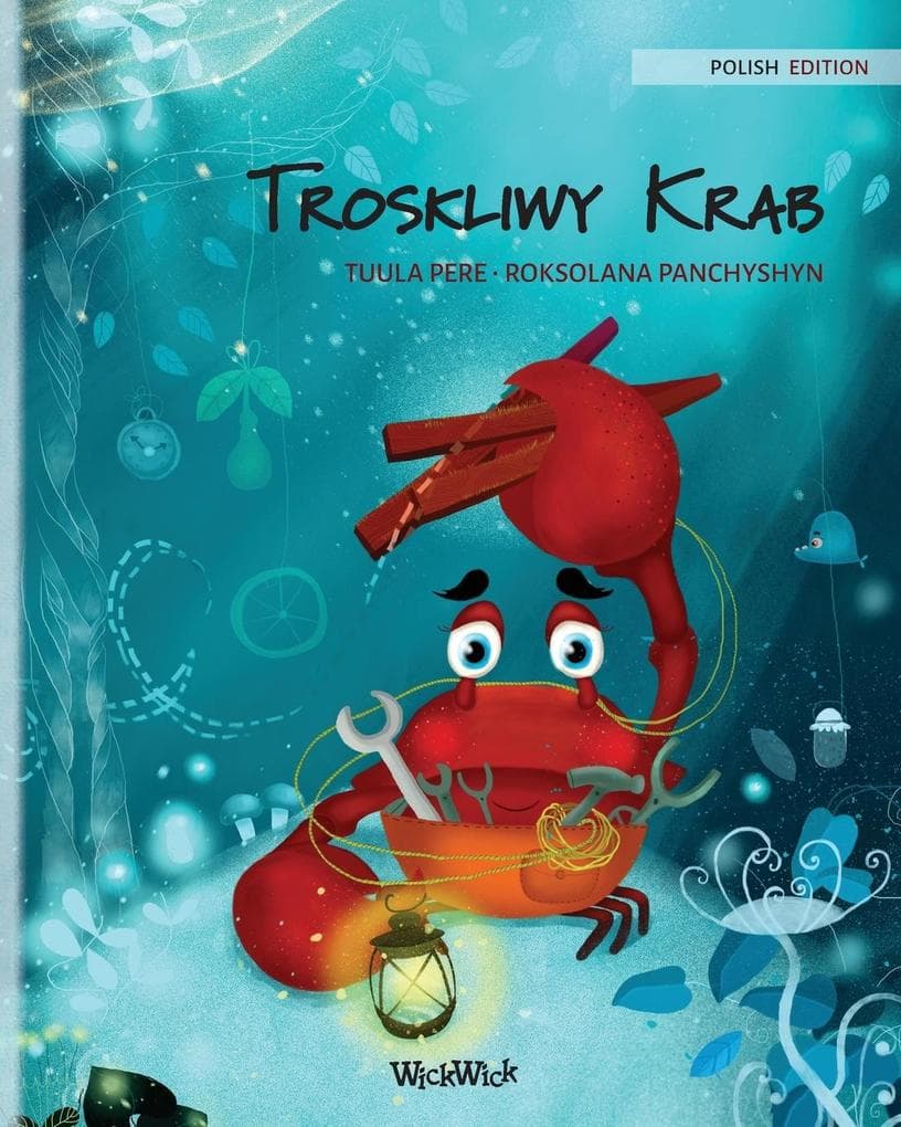 Troskliwy Krab (Polish Edition of "The Caring Crab")