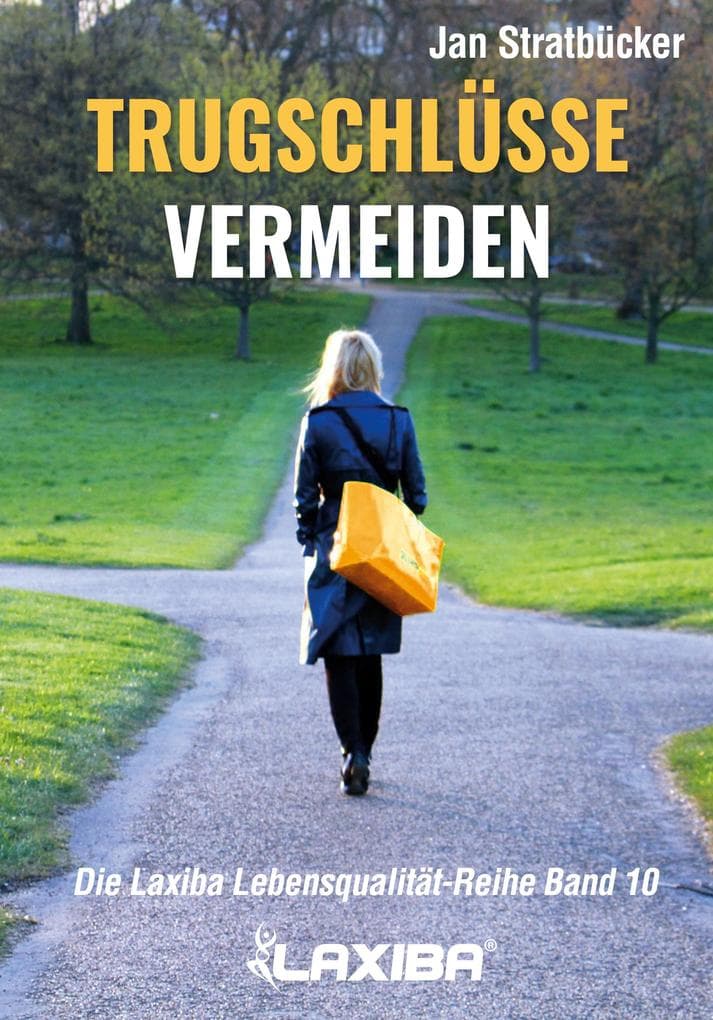 Trugschlüsse erkennen und vermeiden