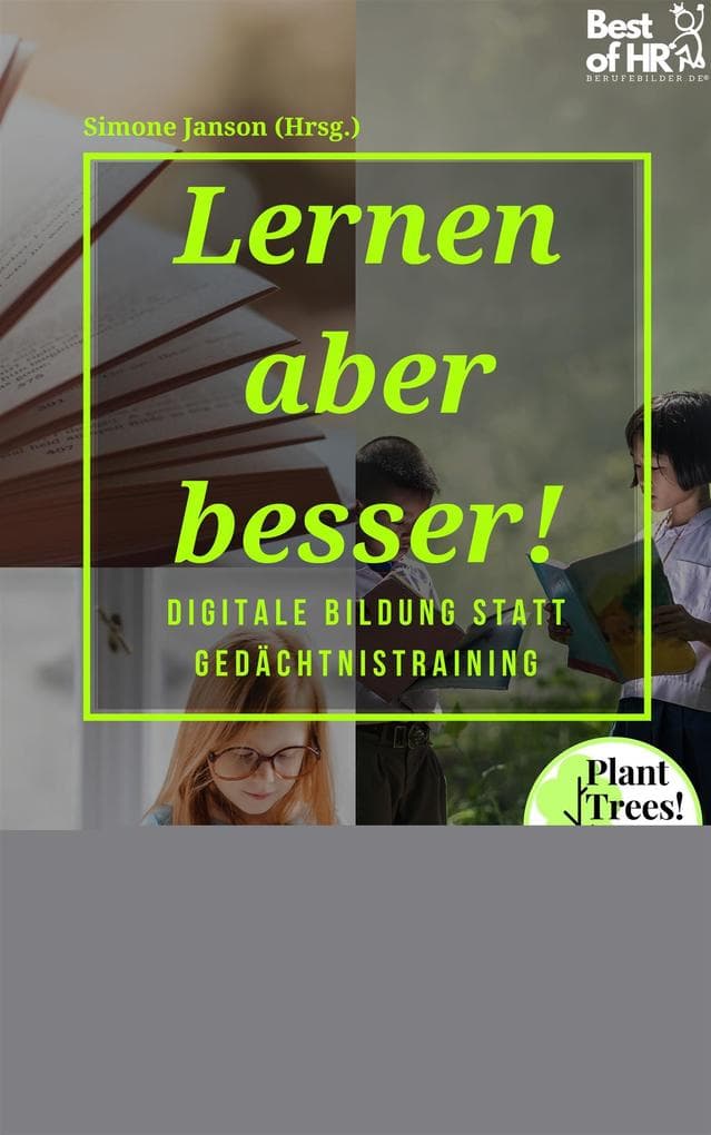 Lernen aber besser! Digitale Bildung statt Gedächtnistraining