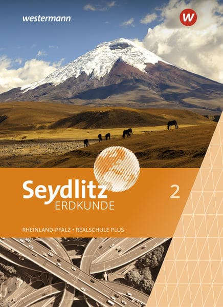 Seydlitz Erdkunde 2. Schulbuch 2. Für Realschulen plus in Rheinland-Pfalz