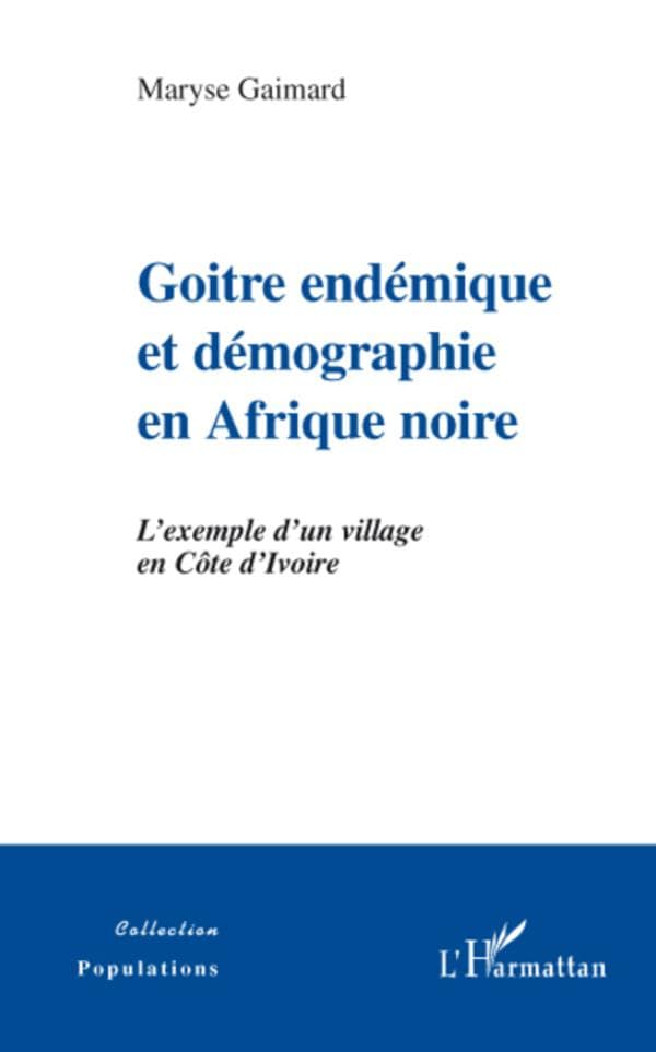 Goitre endémique et démographie en Afrique noire