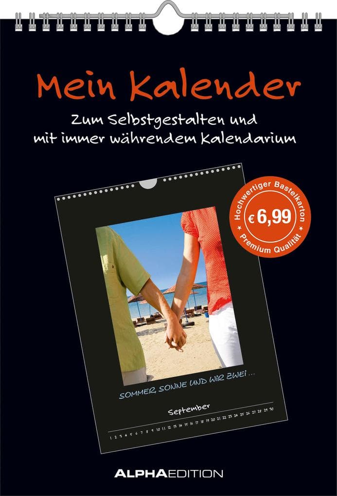Mein Kalender - Bastelkalender 21x29,7 - schwarz - Do it yourself calendar A4 - immerwährend - Foto Kalender - Alpha Edition