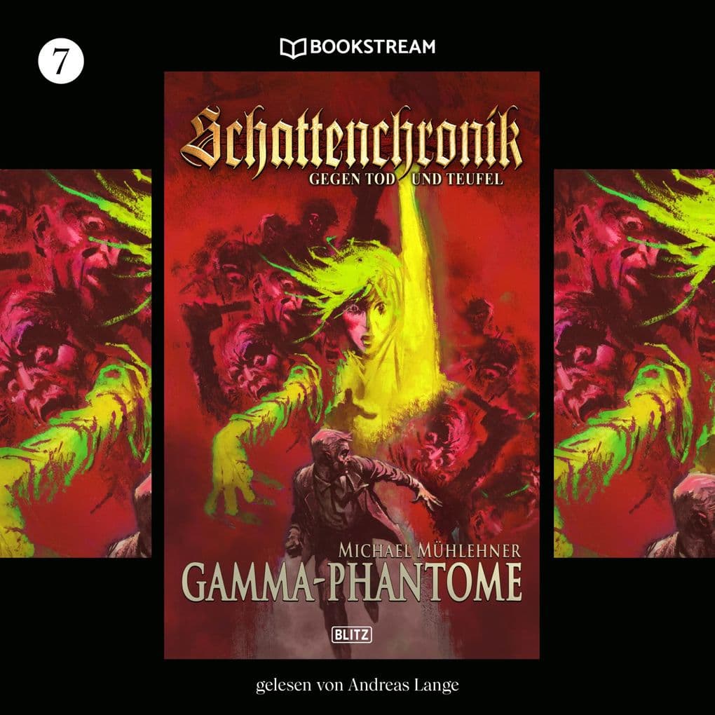 Schattenchronik, Folge 7: Gamma-Phantome