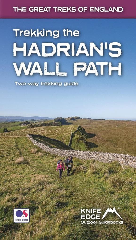 Trekking the Hadrian's Wall Path: Two-Way Trekking Guide