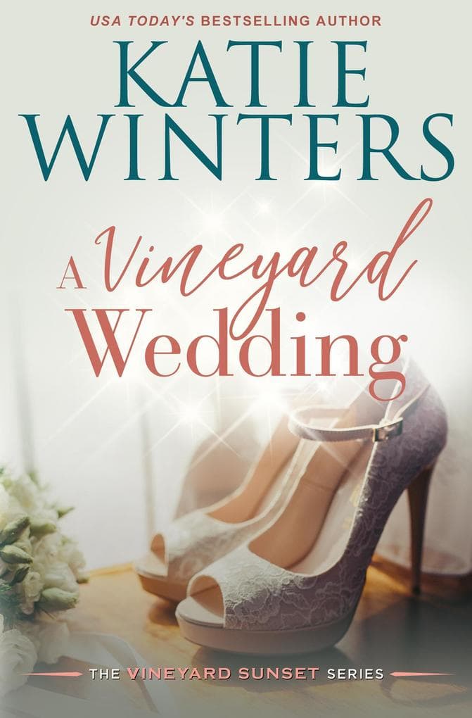 A Vineyard Wedding (A Vineyard Sunset Series, #8)