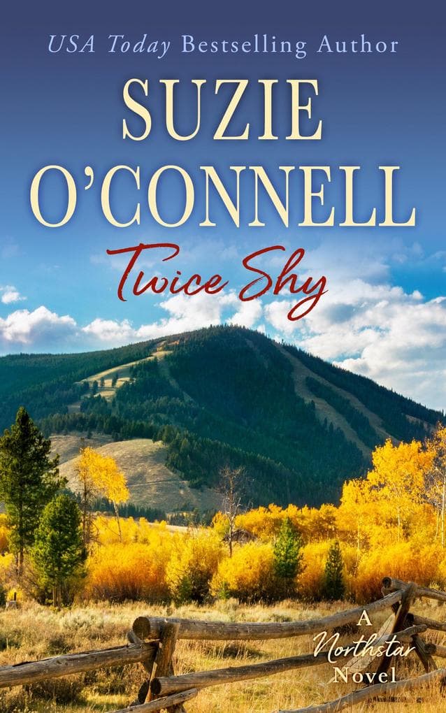 Twice Shy (Northstar, #4)