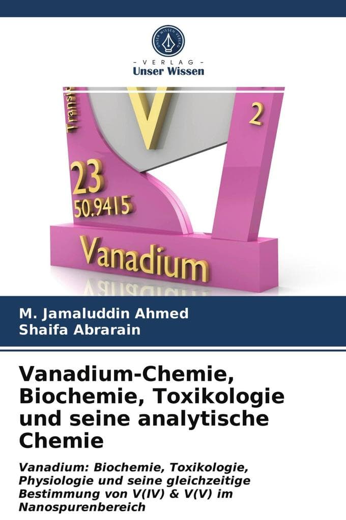 Vanadium-Chemie, Biochemie, Toxikologie und seine analytische Chemie