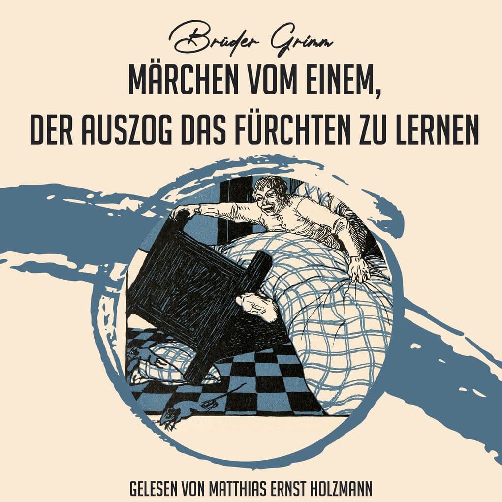Marchen vom einem, der auszog das Furchten zu lernen