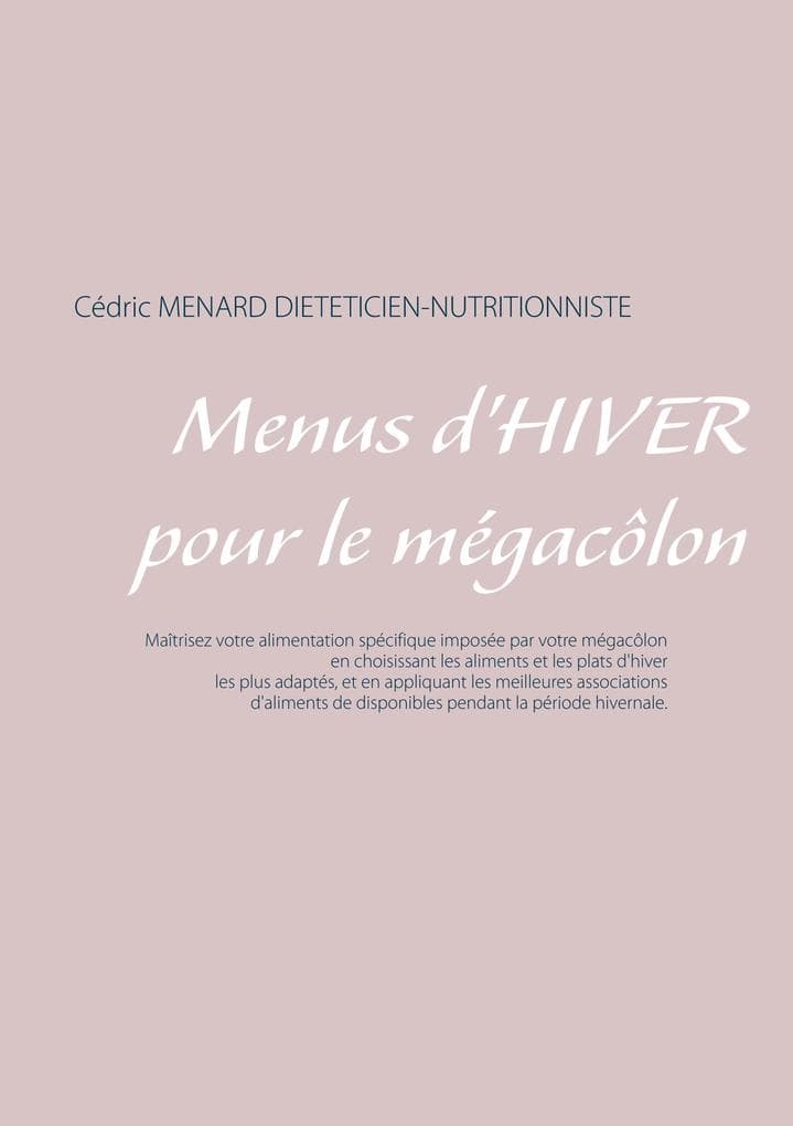 Menus d'hiver pour le mégacôlon