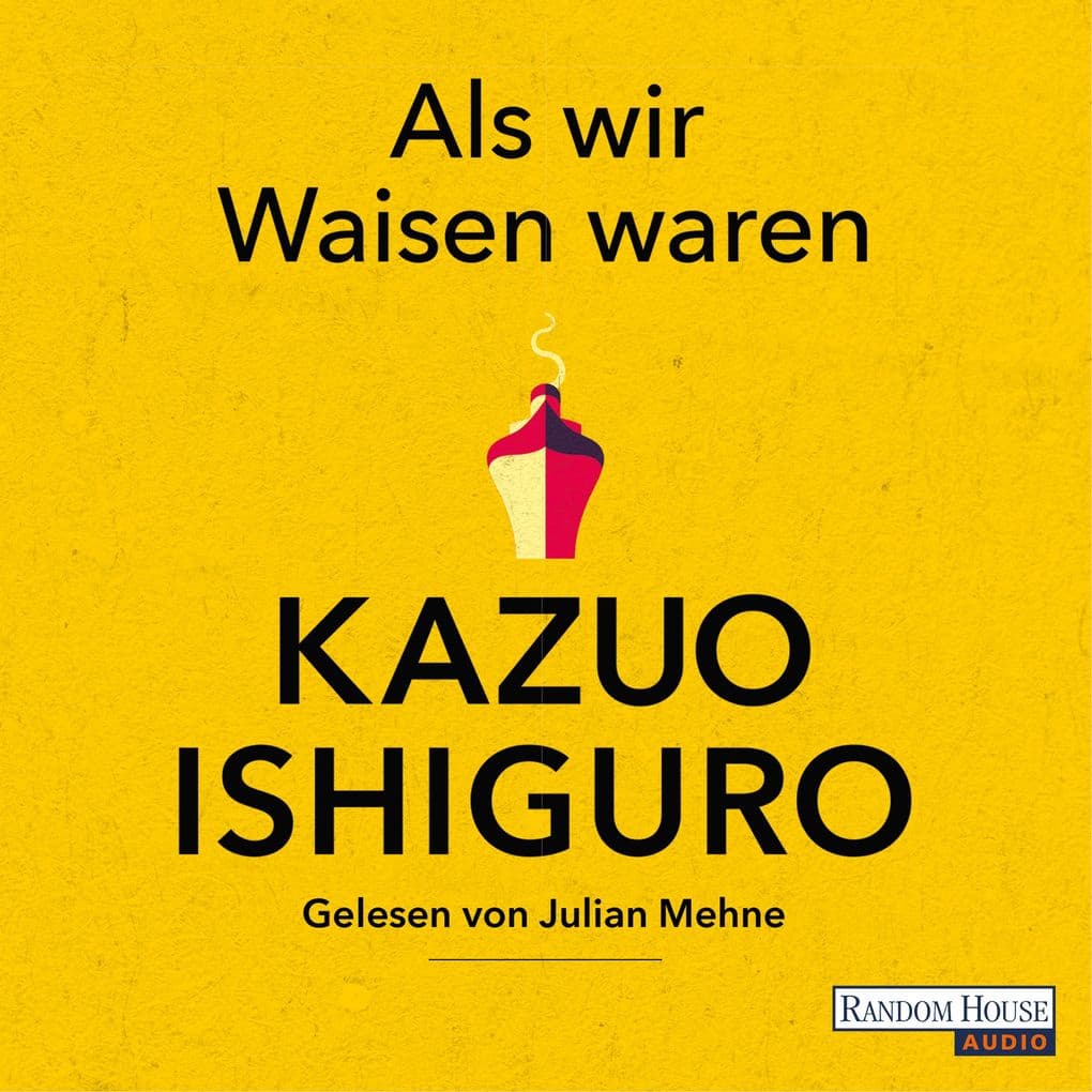 Als wir Waisen waren
