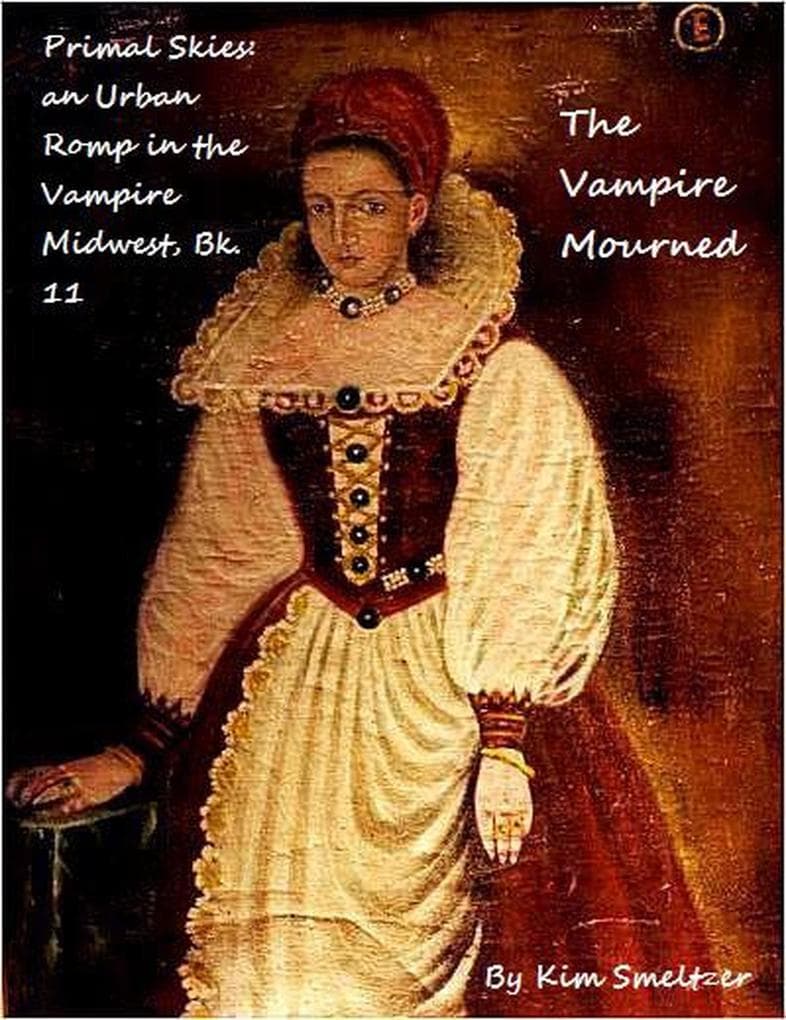 The Vampire Mourned (Primal Skies: An Urban Romp in the Vampire Midwest, #11)