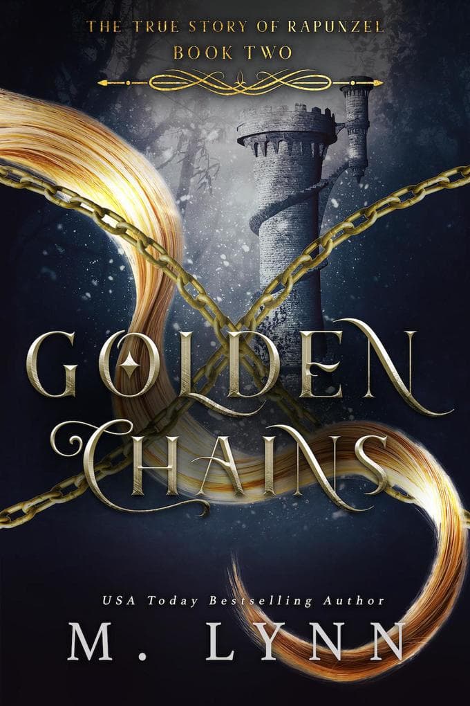 Golden Chains: An Epic Fantasy Romance (Fantasy and Fairytales, #2)