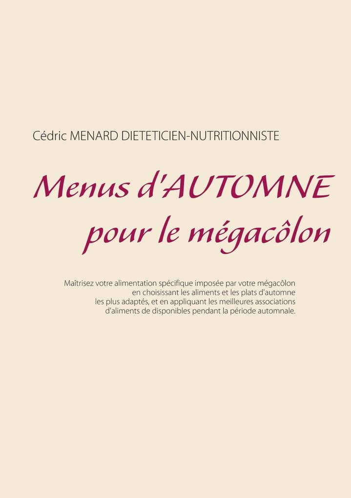 Menus d'automne pour le mégacôlon