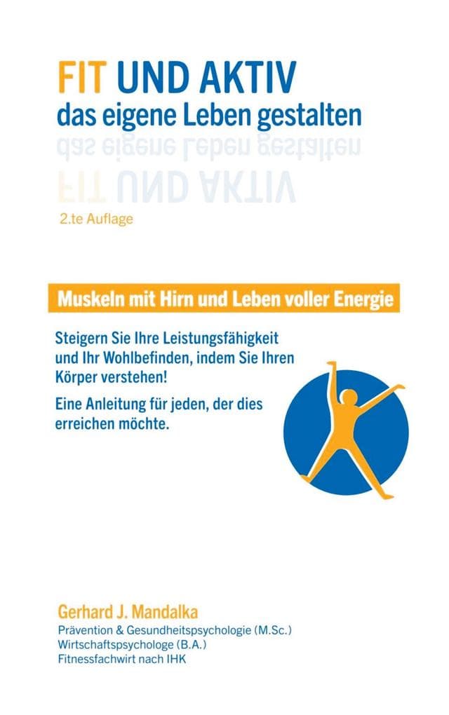 Fit und aktiv das eigene Leben gestalten