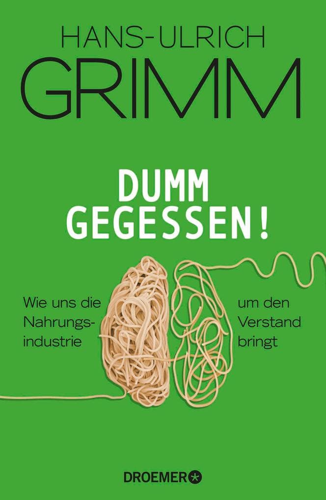 Dumm gegessen!
