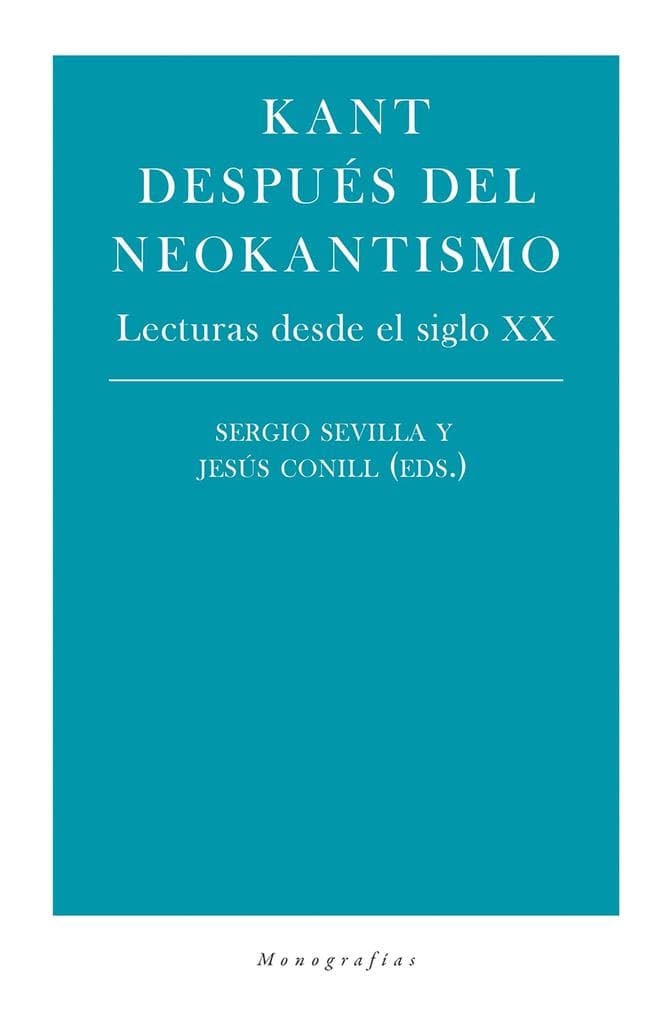 Kant después del neokantismo