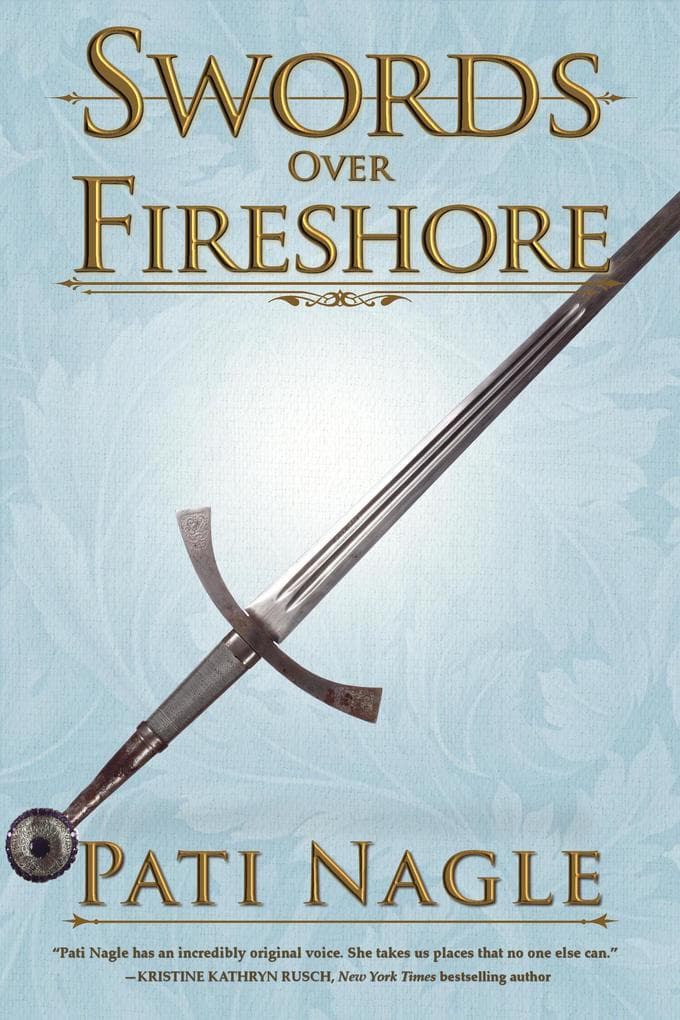 Swords Over Fireshore (Blood of the Kindred, #3)