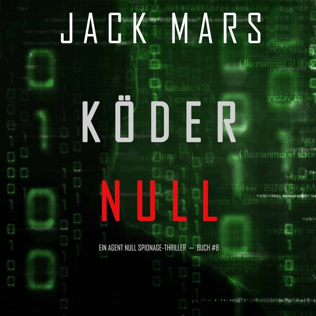 Köder Null (Ein Agent Null Spionage-Thriller Buch #8)