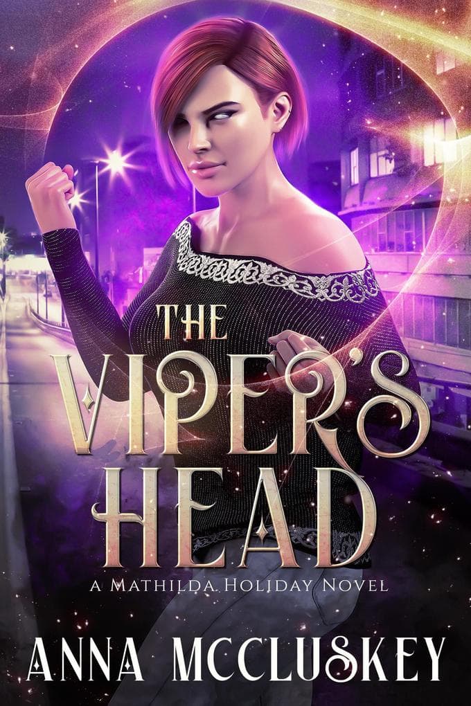 The Viper's Head (Mathilda Holiday, #2)