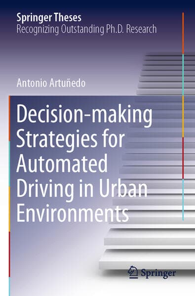 Decision-making Strategies for Automated Driving in Urban Environments