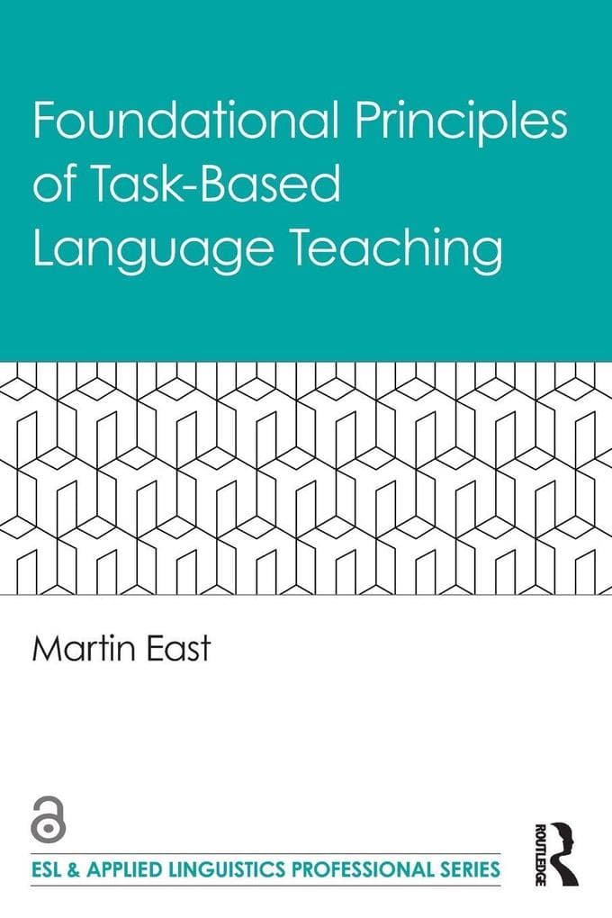 Foundational Principles of Task-Based Language Teaching