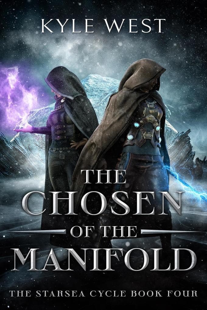 The Chosen of the Manifold (The Starsea Cycle, #4)