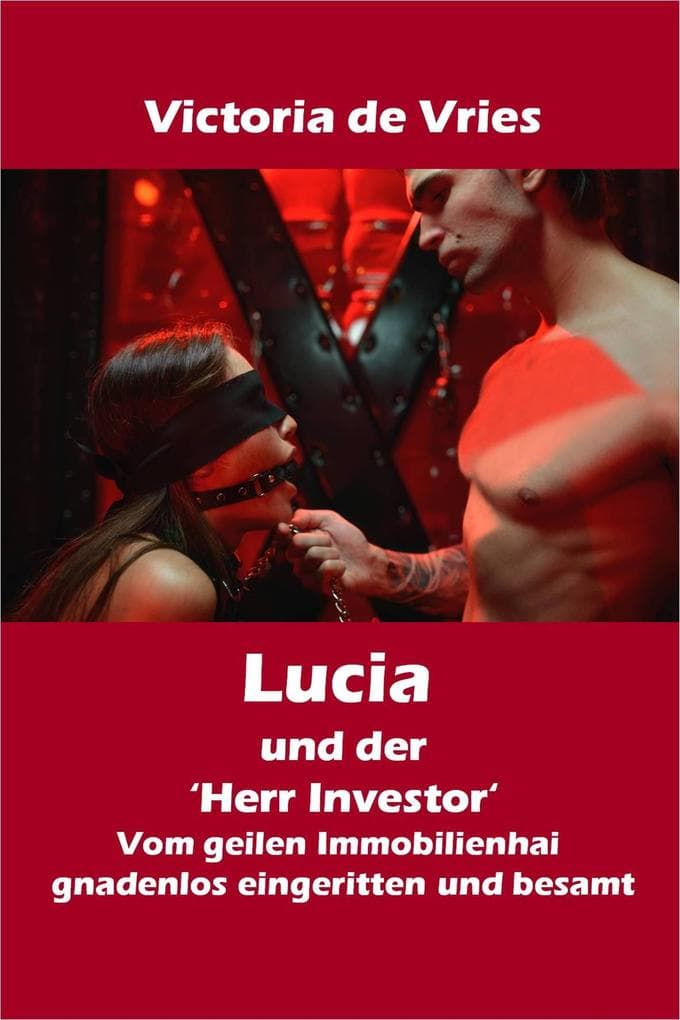 Lucia und der 'Herr Investor'
