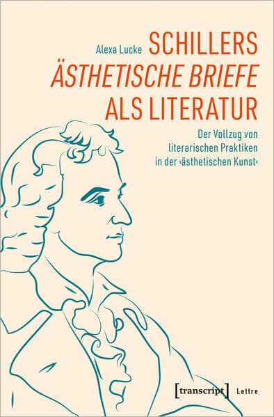Schillers 'Ästhetische Briefe' als Literatur