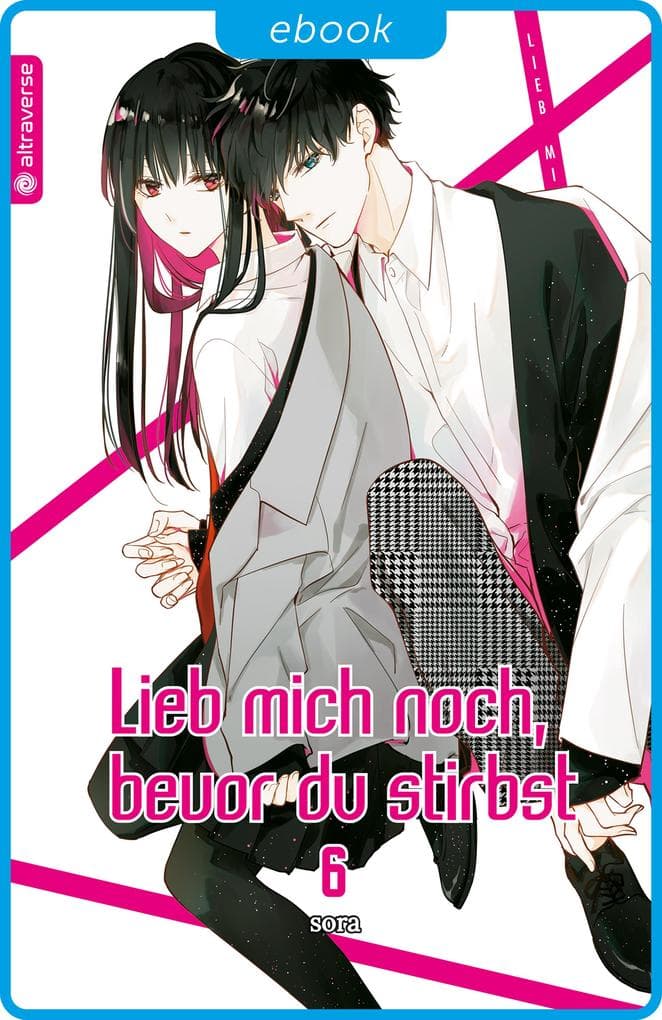 Lieb mich noch, bevor du stirbst 06