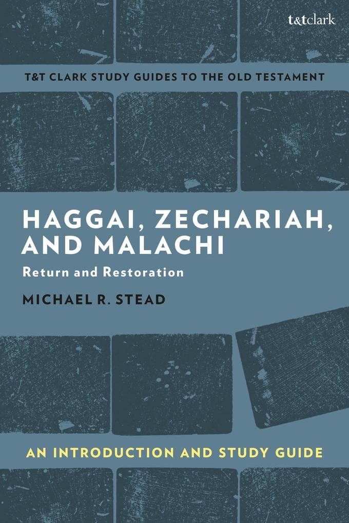 Haggai, Zechariah, and Malachi