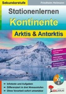 Stationenlernen Kontinente / Arktis und Antarktis