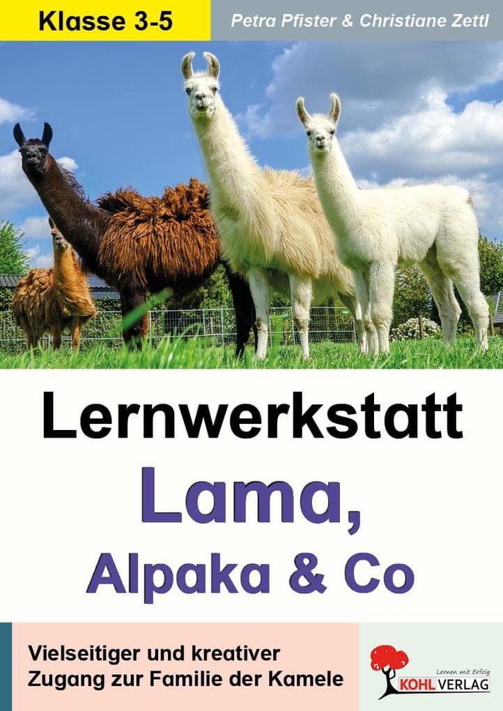 Lernwerkstatt Lama, Alpaka und Co