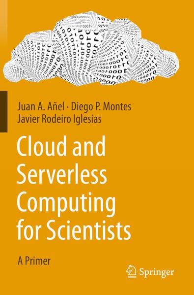 Cloud and Serverless Computing for Scientists