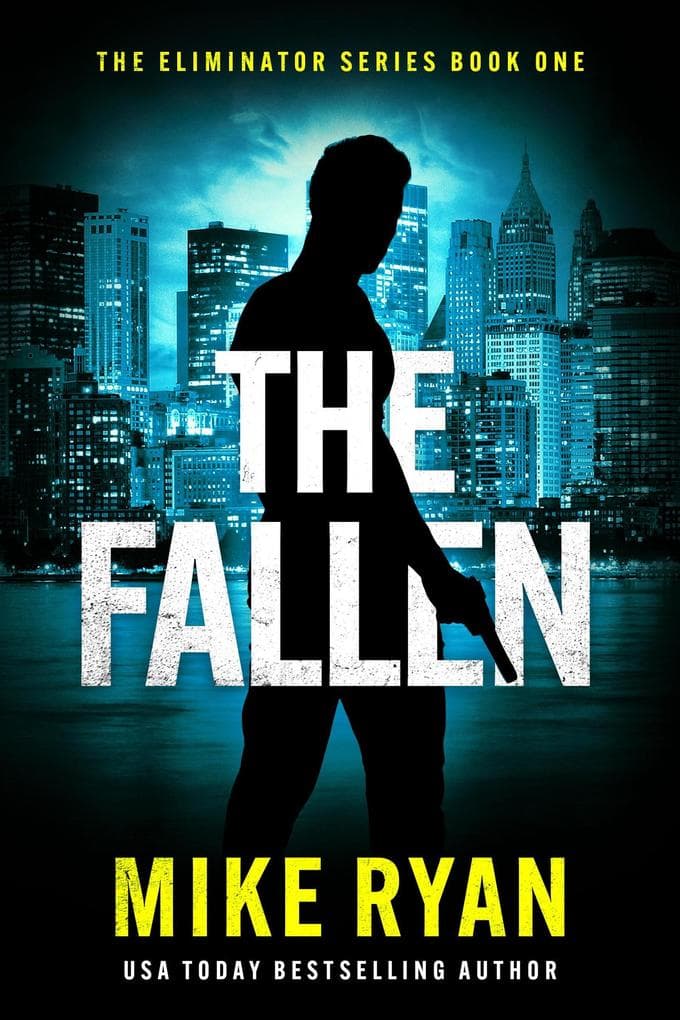 The Fallen (The Eliminator Series, #1)