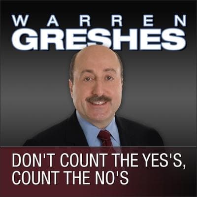 Don't Count the Yes's, Count the No's