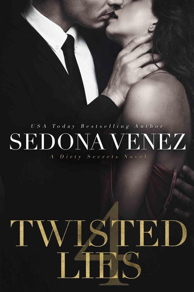 Twisted Lies 4 (Dirty Secrets, #4)