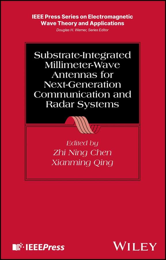 Substrate-Integrated Millimeter-Wave Antennas for Next-Generation Communication and Radar Systems