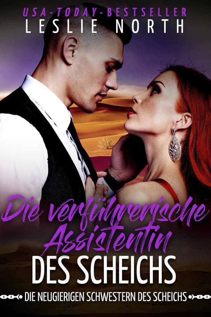 Die verführerische Assistentin des Scheichs (Die neugierigen Schwestern des Scheichs, #1)